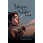 The Whispers of a Nameless Love - Paperback