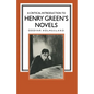 A Critical Introduction to Henry Green's Novels: The Living Vision - Paperback