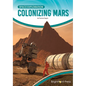 Colonizing Mars - Hardcover