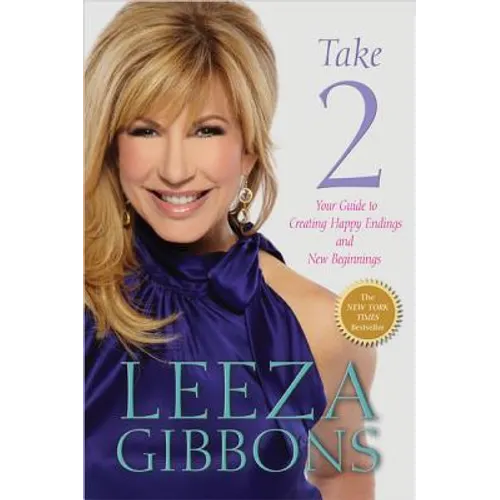 Take 2: Your Guide to Creating Happy Endings and New Beginnings - Paperback