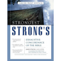 The Strongest Strong's Exhaustive Concordance of the Bible Larger Print Edition: The Most Accurate and Complete Strong's - Hardcover