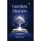 Garden Diaries - Paperback