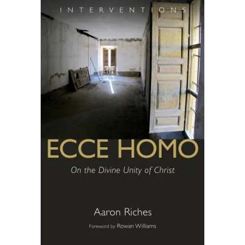 Ecce Homo: On the Divine Unity of Christ - Paperback