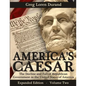 America's Caesar: The Decline and Fall of Republican Government in the United States of America - Paperback