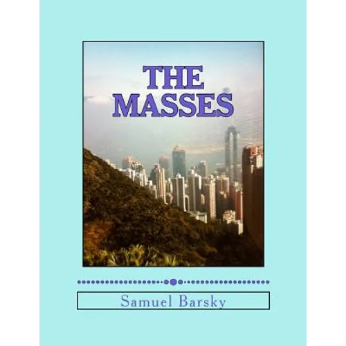 The Masses - Paperback