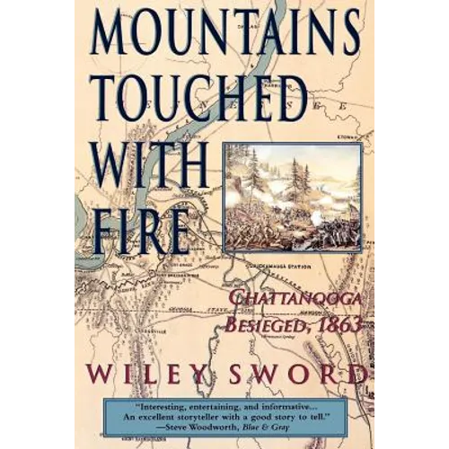 Mountains Touched with Fire: Chattanooga Besieged, 1863 - Paperback