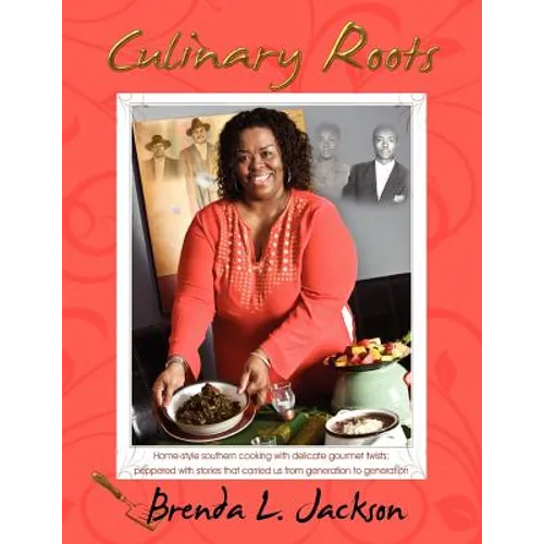 Culinary Roots: Food From the Soul of a People - Paperback