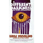 A Different Darkness and Other Abominations - Hardcover