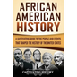 African American History: A Captivating Guide to the People and Events that Shaped the History of the United States - Paperback