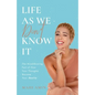 Life As We Don't Know It - Paperback