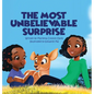 The Most Unbelievable Surprise - Hardcover