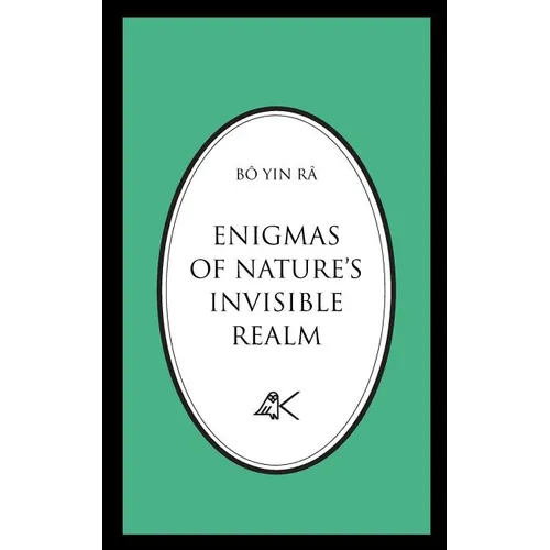 Enigmas of Nature's Invisible Realm - Paperback