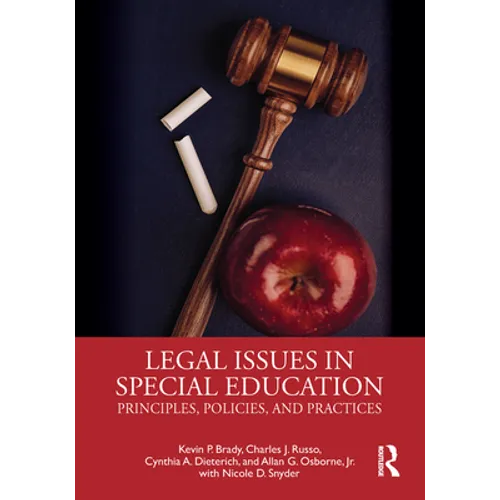 Legal Issues in Special Education: Principles, Policies, and Practices - Paperback