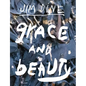 Jim Dine: Grace and Beauty - Hardcover