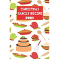 Christmas Family Recipe Book: Cute Holiday Baking Theme Keepsake Cookbook - Paperback