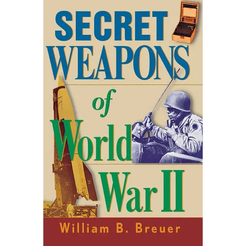 Secret Weapons of World War II - Paperback