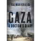 Gaza: A Doctor's Diary - Paperback