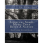 Negro Spiritual Songs, Music That Built A Nation: Home School & Educator Curriculum - Paperback