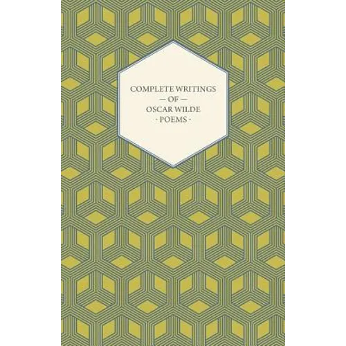 Complete Writings of Oscar Wilde - Poems - Paperback