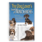 The Dog Lover's Book of Word Searches - Spiral