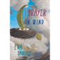 Prayer in Wind - Paperback
