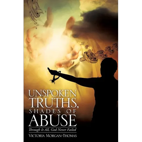 Unspoken Truths, Shades of Abuse - Paperback