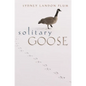 Solitary Goose - Paperback