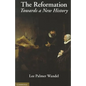 The Reformation - Paperback