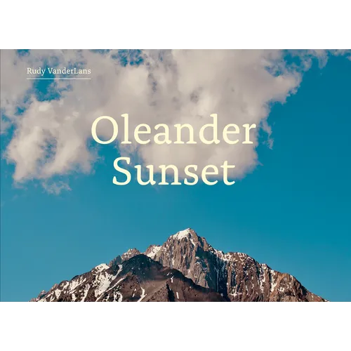 Oleander Sunset - Hardcover