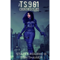 The TS901 Chronicles - Books 1-3 - Paperback