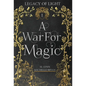 A War For Magic - Hardcover
