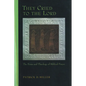 They Cried to the Lord - Paperback