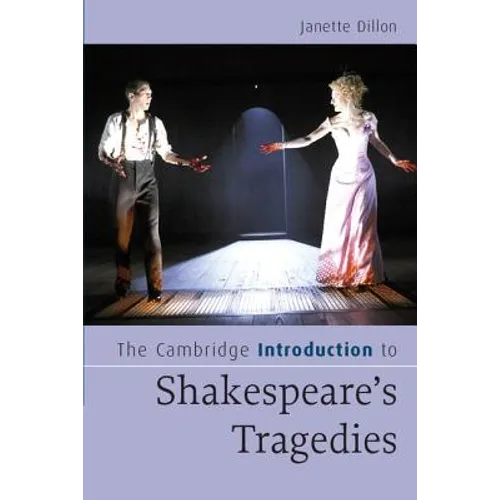 The Cambridge Introduction to Shakespeare's Tragedies - Paperback