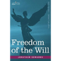Freedom of the Will - Paperback