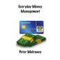 Everyday Money Management - Paperback
