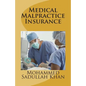 Medical Malpractice Insurance - Paperback