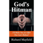 God's Hitman: I'll Make You an Offer You Can't Refuse - Paperback