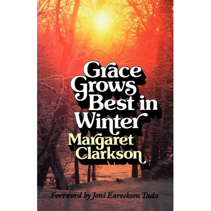 Grace Grows Best in Winter - Paperback
