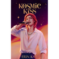 Kosmic Kiss - Paperback