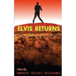 Elvis Returns: Elvis is Alive II - Paperback