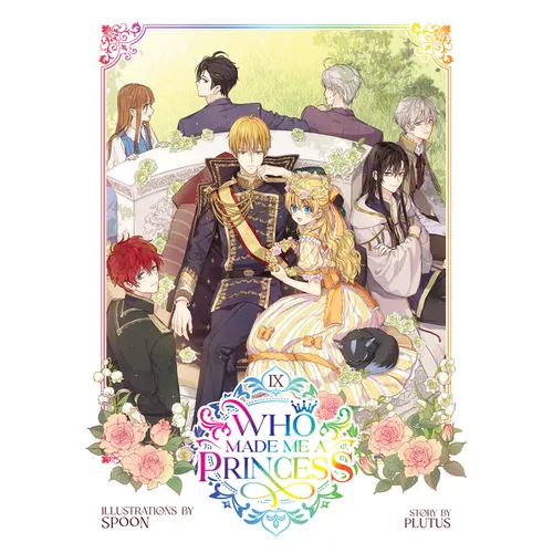 Who Made Me a Princess Vol. 9 - Paperback