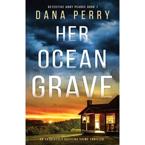 Her Ocean Grave: An absolutely gripping crime thriller - Paperback
