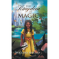 The Kingdom of Magic: A Tale of a Girl Who Became a Hero - Hardcover