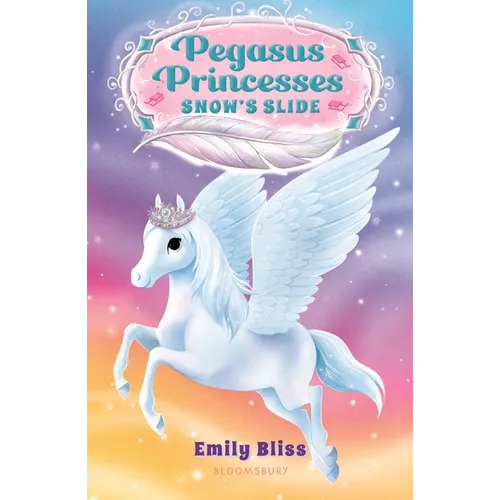Pegasus Princesses 6: Snow's Slide - Paperback