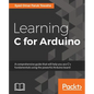 Learning C for Arduino - Paperback