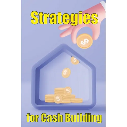 Strategies for cash building: How to make a good living online - Paperback