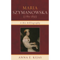 Maria Szymanowska (1789-1831): A Bio-Bibliography - Hardcover