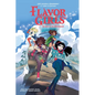 Flavor Girls: Return to the Mothership - Hardcover