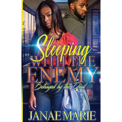 Sleeping With The Enemy: Betrayed By The Devil - Paperback