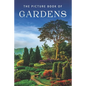 The Picture Book of Gardens: A Gift Book for Alzheimer's Patients and Seniors with Dementia - Paperback